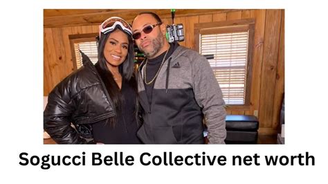 sogucci belle collective net worth